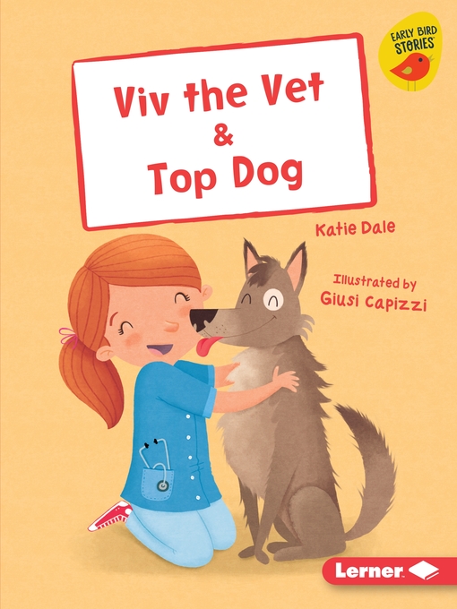 Title details for Viv the Vet & Top Dog by Katie Dale - Available